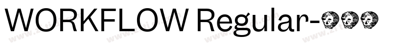 WORKFLOW Regular字体转换